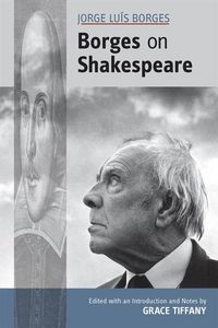 Produktbild: Jorge Lu&iacute;s Borges: Borges on Shakespeare