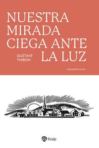Produktbild: Nuestra mirada ciega ante la luz