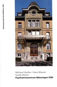 Produktbild: Psychiatriezentrum M&uuml;nsingen PZM