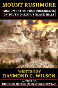 Produktbild: Mount Rushmore: Monument to Four Presidents in South Dakota's Black Hills