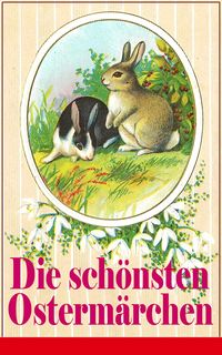 Produktbild: Die sch&ouml;nsten Osterm&auml;rchen