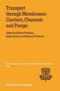 Produktbild: Transport Through Membranes: Carriers, Channels and Pumps