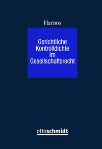 Produktbild: Gerichtliche Kontrolldichte im Gesellschaftsrecht
