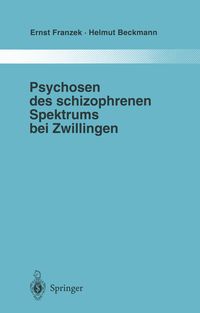 Produktbild: Psychosen des schizophrenen Spektrums bei Zwillingen