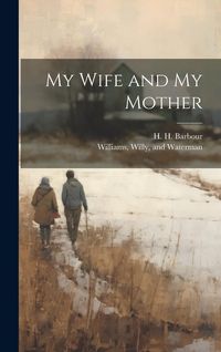 Produktbild: My Wife and My Mother
