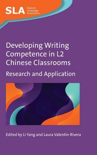 Produktbild: Developing Writing Competence in L2 Chinese Classrooms