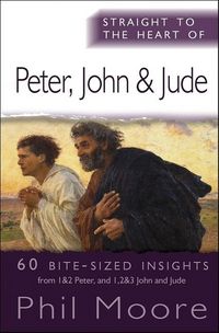 Produktbild: Straight to the Heart of Peter, John and Jude