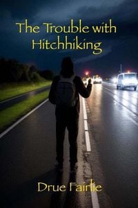 Produktbild: The Trouble with Hitchhiking
