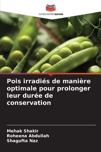 Produktbild: Pois irradi&eacute;s de mani&egrave;re optimale pour prolonger leur dur&eacute;e de conservation