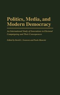 Produktbild: Politics, Media, and Modern Democracy