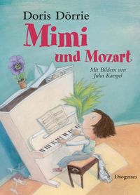 Bild vom Artikel Mimi und Mozart vom Autor Doris Dörrie