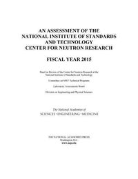 Produktbild: An Assessment of the National Institute of Standards and Technology Center for Neutron Research