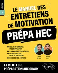 Produktbild: Le Manuel des entretiens de motivation &laquo; Pr&eacute;pa HEC &raquo; - Concours aux &eacute;coles de commerce