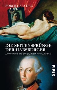 Produktbild: Die Seitenspr&uuml;nge der Habsburger