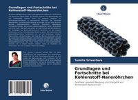 Produktbild: Grundlagen und Fortschritte bei Kohlenstoff-Nanor&ouml;hrchen