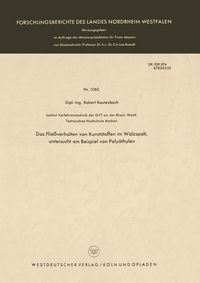 Produktbild: Das Flie&szlig;verhalten von Kunststoffen im Walzspalt, untersucht am Beispiel von Poly&auml;thylen