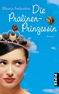 Produktbild: Die Pralinen-Prinzessin