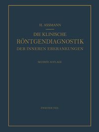 Produktbild: Die Klinische R&ouml;ntgendiagnostik der Inneren Erkrankungen