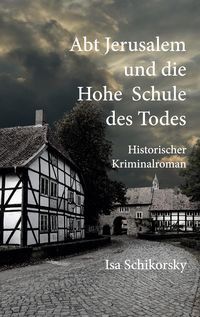 Produktbild: Abt Jerusalem und die Hohe Schule des Todes