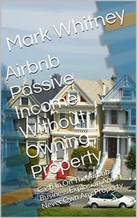 Produktbild: AIRBNB Passive Income Without Owning Property