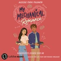 Produktbild: My Mechanical Romance - Gegens&auml;tze ziehen sich an