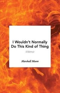 Produktbild: I Wouldn't Normally Do This Kind of Thing