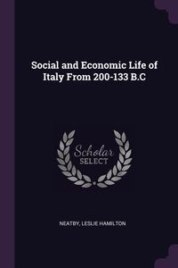 Produktbild: Social and Economic Life of Italy From 200-133 B.C