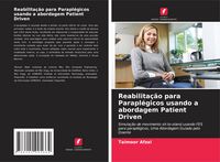 Produktbild: Reabilita&ccedil;&atilde;o para Parapl&eacute;gicos usando a abordagem Patient Driven