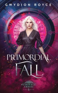 Produktbild: Primordial Fall (Primordial Embers, #5)