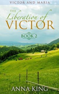 Produktbild: The Liberation of Victor (Victor and Maria (Amish Romance), #2)