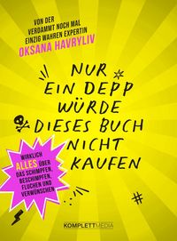 Produktbild: Nur ein Depp w&uuml;rde dieses Buch nicht kaufen
