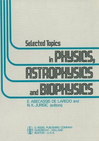 Produktbild: Selected Topics in Physics, Astrophysics and Biophysics