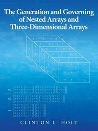 Produktbild: The Generation and Governing of Nested Arrays and Three-Dimensional Arrays