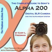 Produktbild: The Complete Guide to Sony's Alpha 200 DSLR (Color Edition)