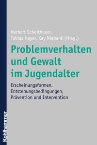 Produktbild: Problemverhalten und Gewalt im Jugendalter