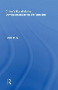 Produktbild: Chung, H: China's Rural Market Development in the Reform Era