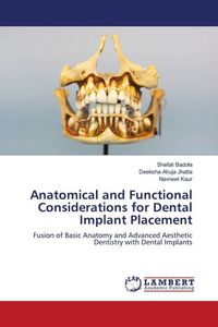 Produktbild: Anatomical and Functional Considerations for Dental Implant Placement