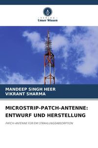 Produktbild: Microstrip-Patch-Antenne: Entwurf und Herstellung