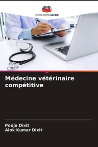 Produktbild: M&eacute;decine v&eacute;t&eacute;rinaire comp&eacute;titive