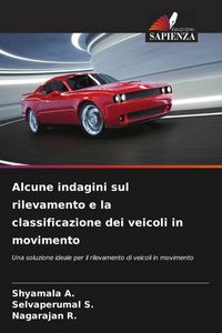 Produktbild: Alcune indagini sul rilevamento e la classificazione dei veicoli in movimento