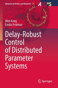 Produktbild: Delay-Robust Control of Distributed Parameter Systems