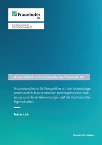 Produktbild: Prozessspezifische Einflussgr&ouml;ssen auf die Morphologie kontinuierlich faserverst