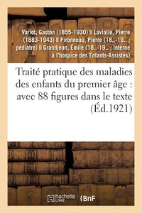 Produktbild: Trait&eacute; Pratique Des Maladies Des Enfants Du Premier &Acirc;ge: Avec 88 Figures Dans Le Texte