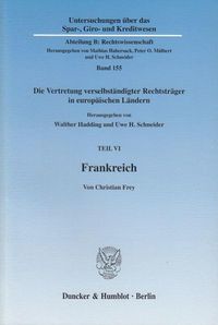 Produktbild: Frey, C: Frankreich. Vertretungsorgane in der Organisationsv