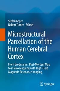 Produktbild: Microstructural Parcellation of the Human Cerebral Cortex