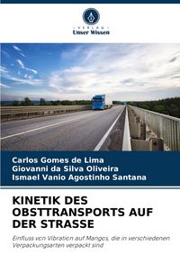 Produktbild: Kinetik des Obsttransports Auf der Strasse