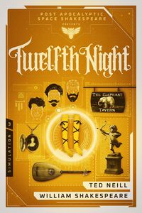 Produktbild: Twelfth Night: Book 3 of the Post Apocalyptic Space Shakespeare Series