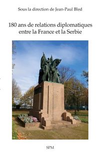 Produktbild: 180 ans de relations diplomatiques entre la France et la Serbie