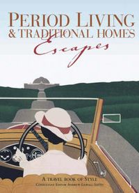 Produktbild: Brimacombe, P: Period Living & Traditional Homes Escapes