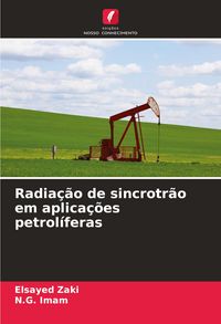 Produktbild: Radia&ccedil;&atilde;o de sincrotr&atilde;o em aplica&ccedil;&otilde;es petrol&iacute;feras